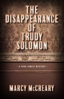 The_disappearance_of_Trudy_Solomon